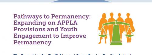 First page of Pathways to Permanency: Expanding on APPLA Provisions and Youth Engagement to Improve Permanency 