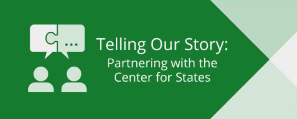 Telling Our Story: Partnering with the Center for States logo