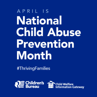 April is National Child Abuse Prevention Month