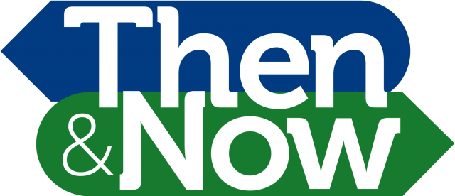Text reading "Then & Now" over a green and blue background
